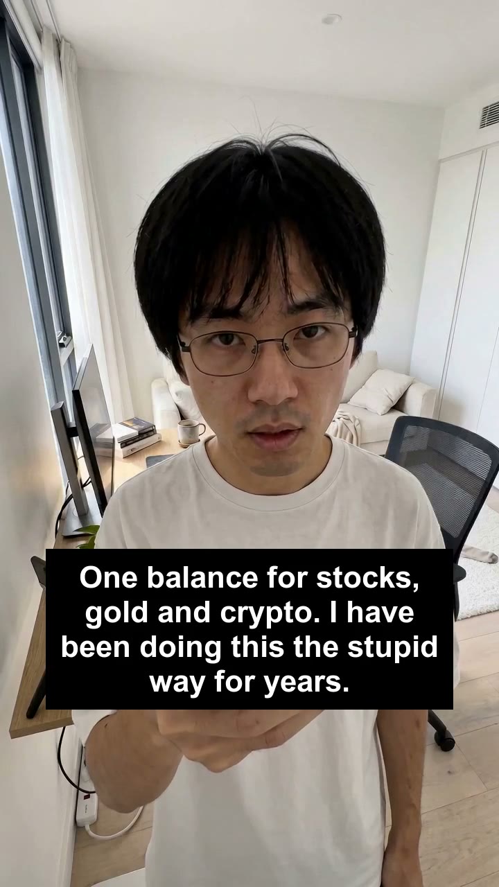 One balance for stocks, gold and crypto. I have been doing this the stupid way for years.
